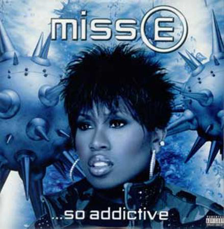 Missy Elliott: Miss E ...So Addictive (2001)